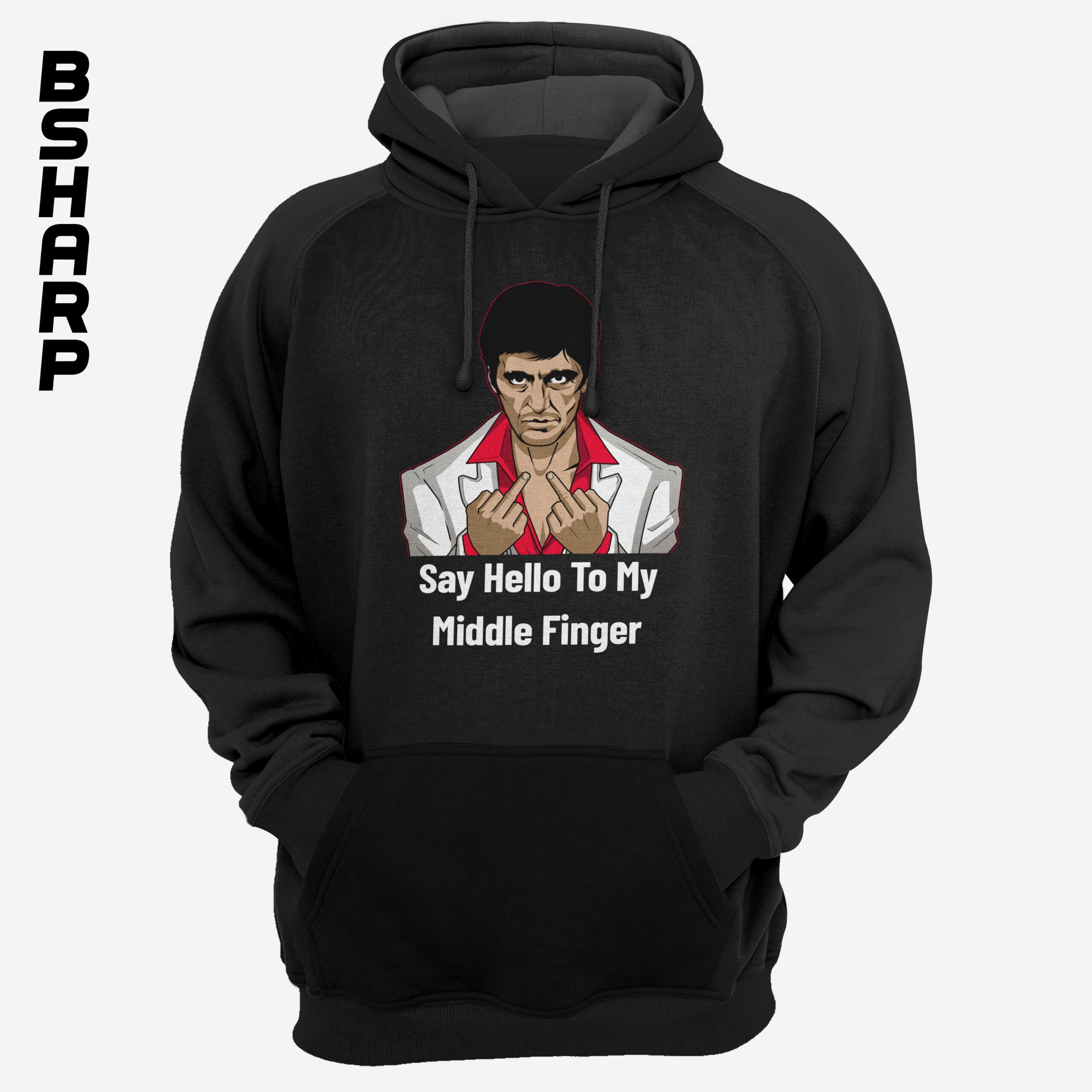 هودی Scarface طرح Say Hello to My Middle Finger