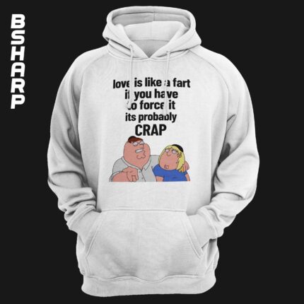 هودی Family Guy طرح Love is Like a Fart - Image 2