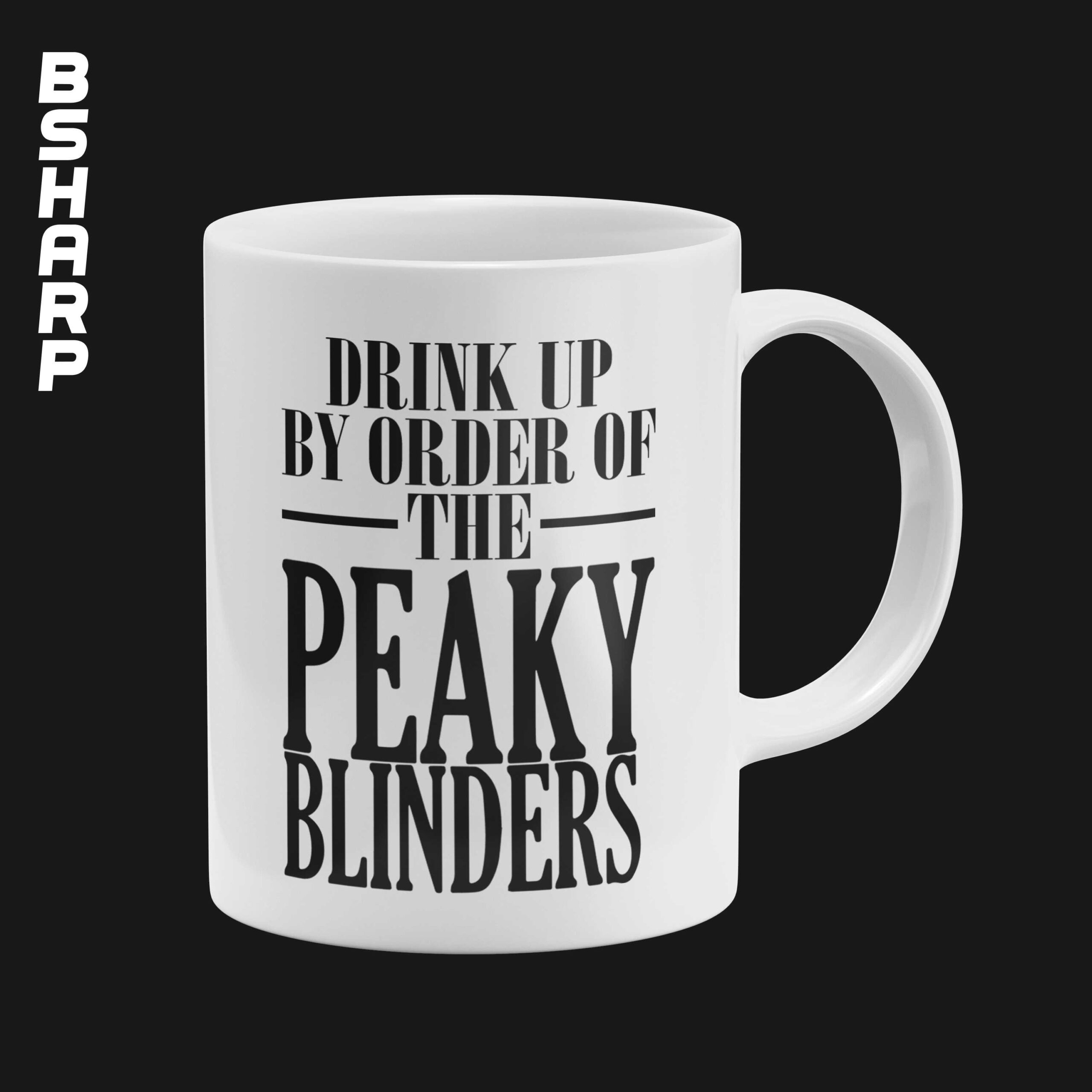 ماگ Peaky Blinders طرح Drink Up