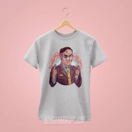 تیشرت Better Call Saul طرح Better Safe Than Sorry - Image 5