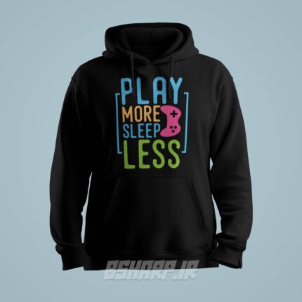 هودی Gamer طرح Play More Sleep Less