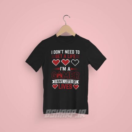 تیشرت Gamer طرح I Have Lots Of Lives - تصویر 6