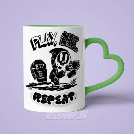 ماگ Gamer طرح Play Die Repeat - Image 14
