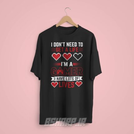 تیشرت Gamer طرح I Have Lots Of Lives - تصویر 8