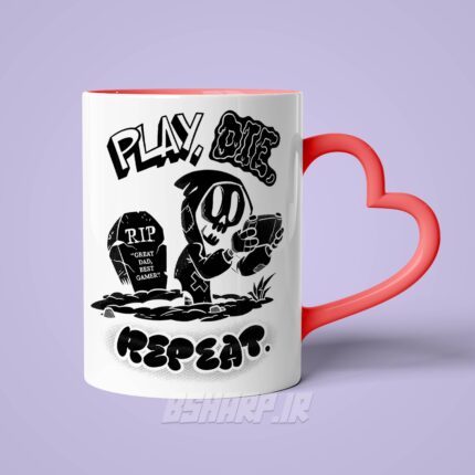 ماگ Gamer طرح Play Die Repeat - Image 18