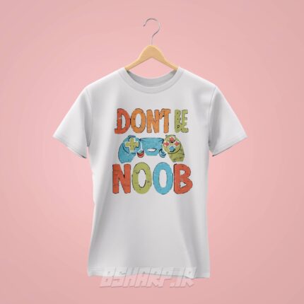 تیشرت Gamer طرح Don't Be Noob - Image 2